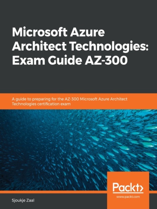 Title details for Microsoft Azure Architect Technologies by Sjoukje Zaal - Available